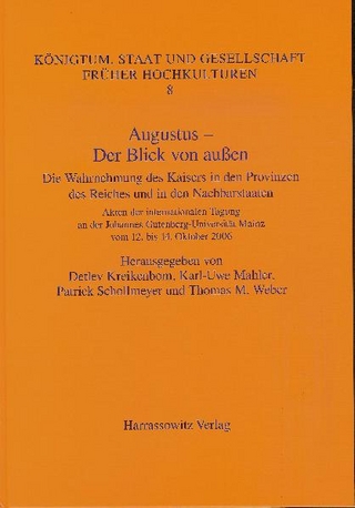 Augustus - Der Blick von außen - Detlev Kreikenbom; Karl U Mahler; Patrick Schollmeyer; Thomas M Weber