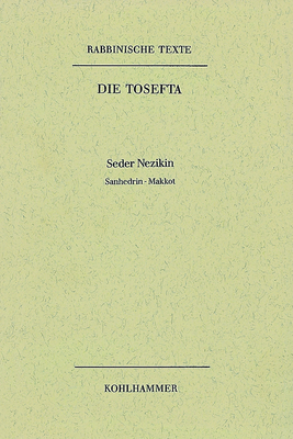 Rabbinische Texte, Erste Reihe: Die Tosefta. Band IV: Seder Nezikin - Børge Salomonsen