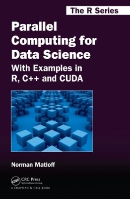 Parallel Computing for Data Science - Norman Matloff