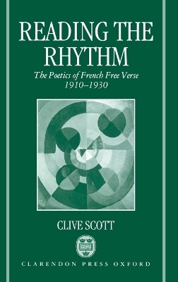 Reading the Rhythm - Clive Scott