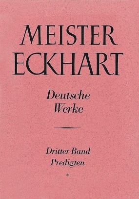 Meister Eckhart. Deutsche Werke Band 3: Predigten - Josef Quint