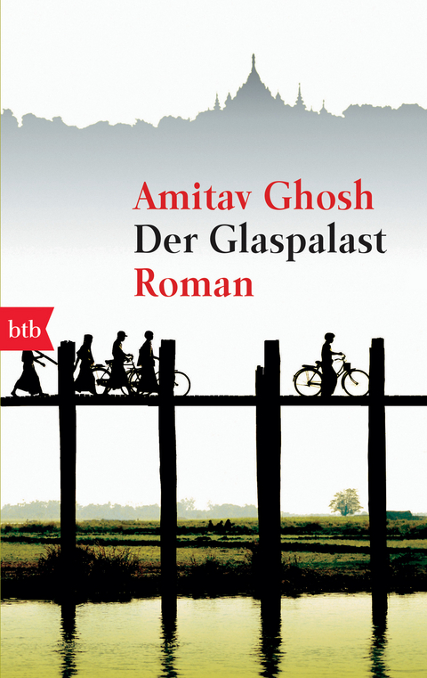 Der Glaspalast - Amitav Ghosh