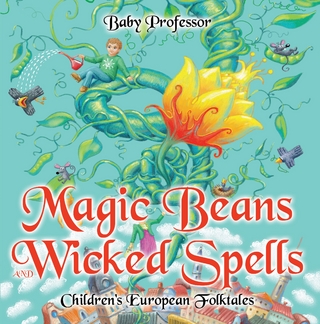Magic Beans and Wicked Spells | Children's European Folktales - Baby Professor