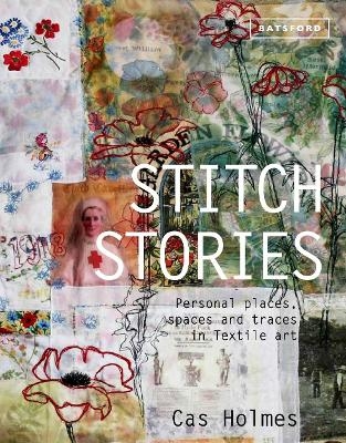 Stitch Stories - Cas Holmes