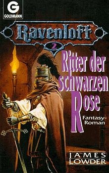 Ravenloft / Ritter der schwarzen Rose - James Lowder