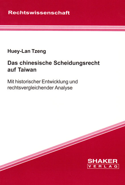 Das chinesische Scheidungsrecht auf Taiwan - Huey-Lan Tzeng