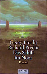 Das Schiff im Noor - Georg Precht, Richard Precht