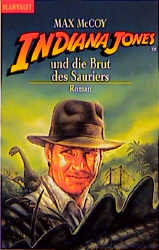 Indiana Jones und die Brut des Sauriers - Max McCoy
