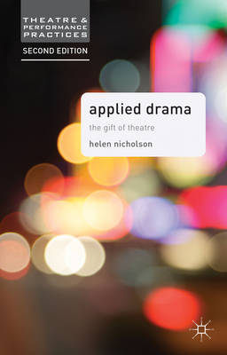 Applied Drama - Nicholson Helen Nicholson