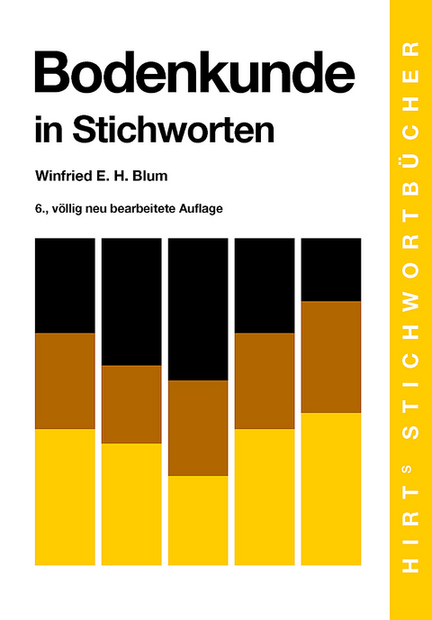 Bodenkunde in Stichworten - Winfried E Blum