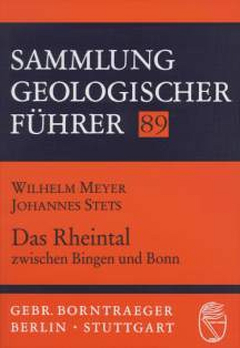Das Rheintal zwischen Bingen und Bonn - Wilhelm Meyer, Johannes Stets