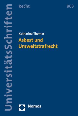Asbest und Umweltstrafrecht - Katharina Thomas