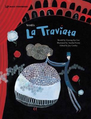 Verdi's La Traviata - Gyeong-Hye Lee; Joy Cowley