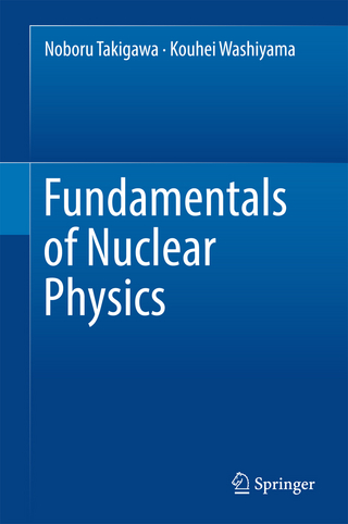 Fundamentals of Nuclear Physics - Noboru Takigawa; Kouhei Washiyama
