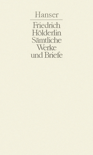 Sämtliche Werke und Briefe Band III - Friedrich Hölderlin; Michael Knaupp