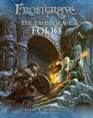 Frostgrave: The Frostgrave Folio -  Mr Joseph A. McCullough