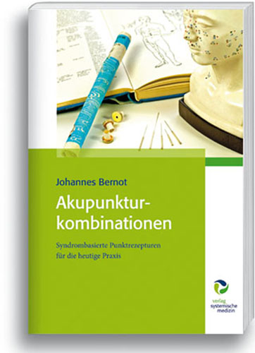 Akupunkturkombinationen - Johannes Bernot