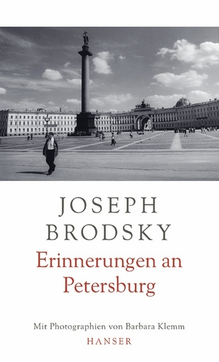 Erinnerungen an Petersburg - Joseph Brodsky