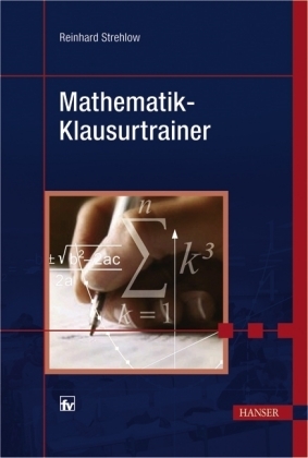 Mathematik-Klausurtrainer - Reinhard Strehlow