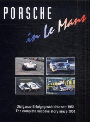 Porsche in Le Mans - Ekkehard Zentgraf, Michael Cotton