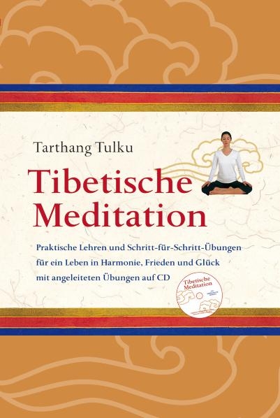Tibetische Meditation mit CD - Tulku Tarthang