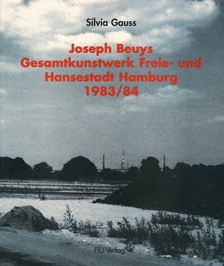 Joseph Beuys - Gesamtkunstwerk Freie und Hansestadt Hamburg - 1983/4 - Silvia Gauss; Joseph Beuys