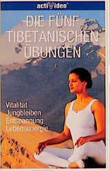 Die fünf tibetanischen Übungen - Alima Cameron, Zeno Coleman
