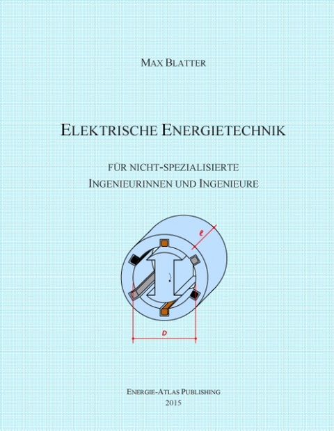 Elektrische Energietechnik - Max Blatter