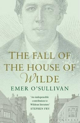 Fall of the House of Wilde - O'Sullivan Emer O'Sullivan
