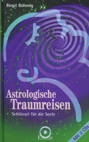 Astrologische Traumreisen - Birgit Böhmig