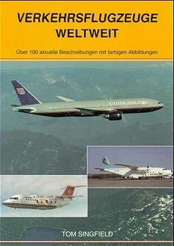 Verkehrsflugzeuge Weltweit - Tom Singfield