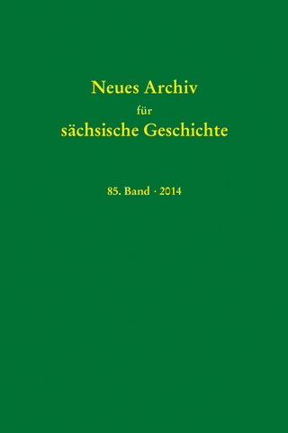 Neues Archiv für sächsische Geschichte, Band 85 (2014) - Karlheinz Blaschke; Enno Bünz; Winfried Mueller; Martina Schattkowsky; Uwe Schirmer