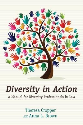 Diversity in Action - Anna L. Brown, Theresa D. Cropper