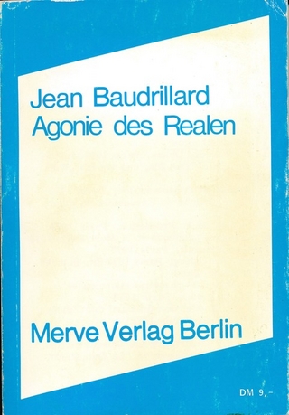 Agonie des Realen - Jean Baudrillard