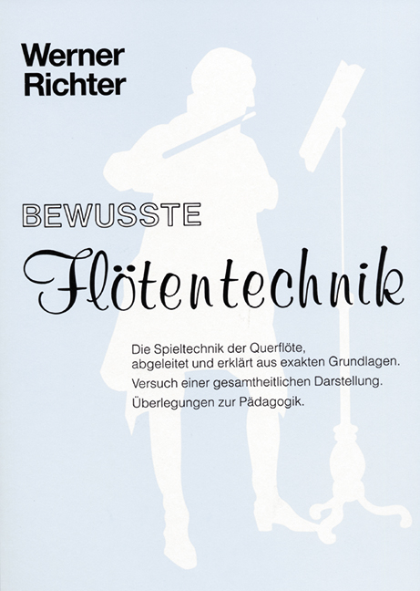 Bewusste Flötentechnik - Werner Richter