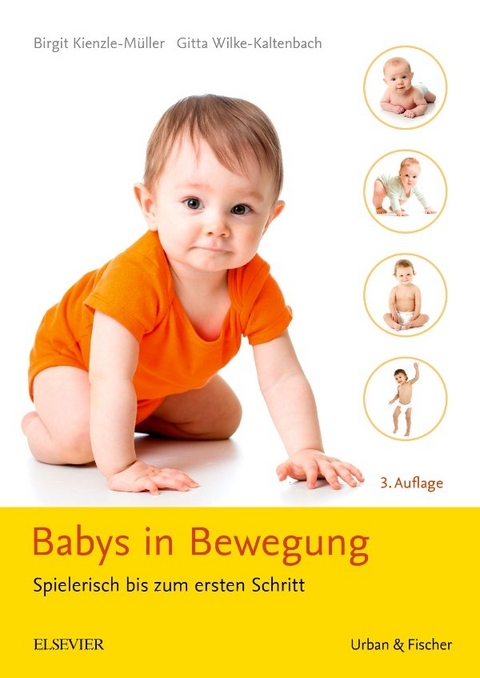 Babys in Bewegung - Birgit Kienzle-Müller, Gitta Wilke-Kaltenbach