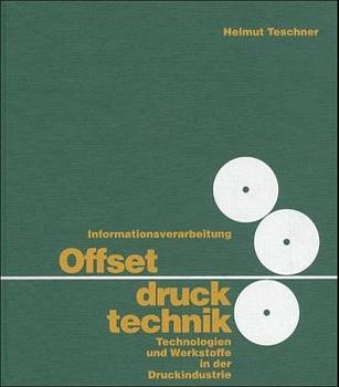 Offsetdrucktechnik - Helmut Teschner