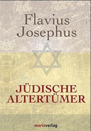 JÃ¼dische AltertÃ¼mer - Flavius Josephus