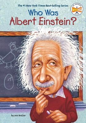 Who Was Albert Einstein? - Jess Brallier; Who HQ