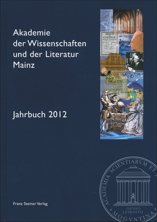 Akademie der Wissenschaften und der Literatur Mainz ? Jahrbuch 63 (2012) - Akademie Der Wissenschaften