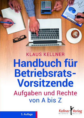 Handbuch für Betriebsratsvorsitzende - Klaus Kellner
