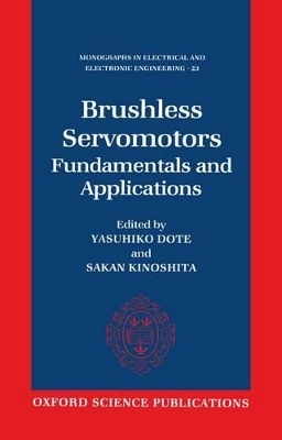 Brushless Servomotors - Yasuhiko Dote; Sakan Kinoshita