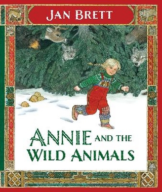 Annie and the Wild Animals - Jan Brett