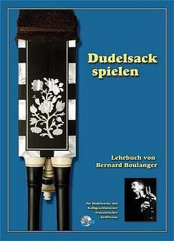 Dudelsack spielen - Bernard Boulanger