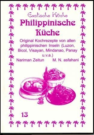 Philippinische Küche - Nariman Zeitun, Mohamad N Asfahani