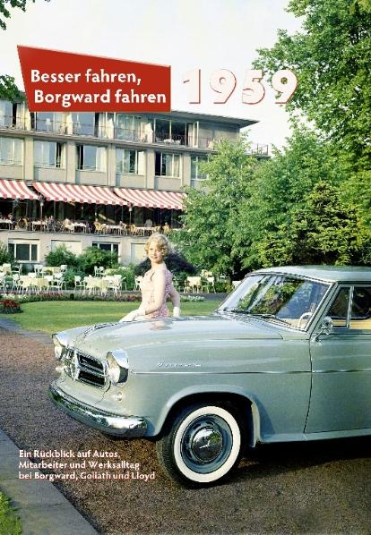 Besser fahren, Borgward fahren · 1959 - Peter Kurze