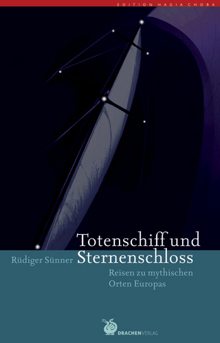 Totenschiff und Sternenschloss - Rüdiger Sünner; Christine Klie