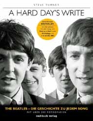 The Beatles. A Hard Days Write - Steve Turner