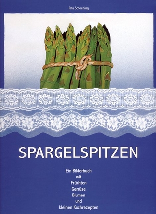 Spargelspitzen - Rita Schöning