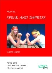 How to... Speak and Impress - Sujata Ogale